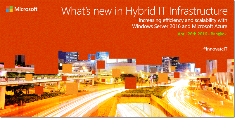 IT INNOVATION SERIES: What’s New in Hybrid IT Infrastructure| 26-Apr-2016